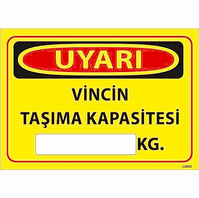 Vincin Taşıma Kapasitesi Uyarı Levhası U10033