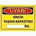 Vincin Taşıma Kapasitesi Uyarı Levhası U10033