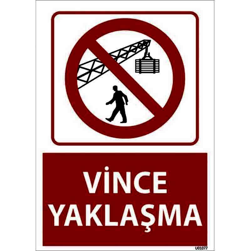 Vince Yaklaşma Uyarı Levhası U01077