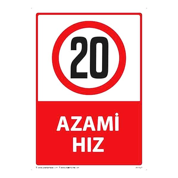 Azami Hız 20 Uyarı Levhası 25X35 3mm U01027