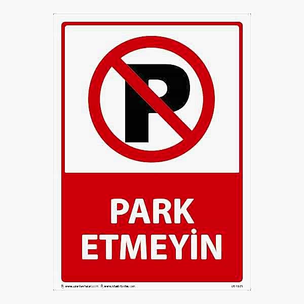 Park Etmeyiniz Uyarı Levhası 25X35 3mm U01033