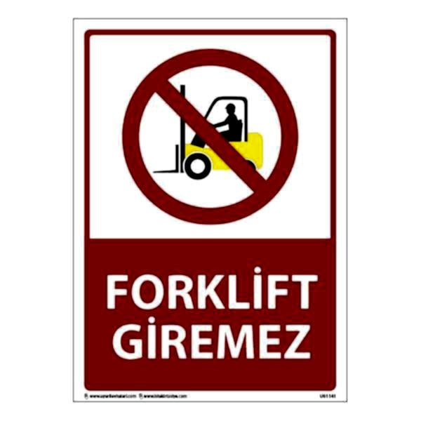 Forklift Giremez Uyarı Levhası 25X35 3mm U01141