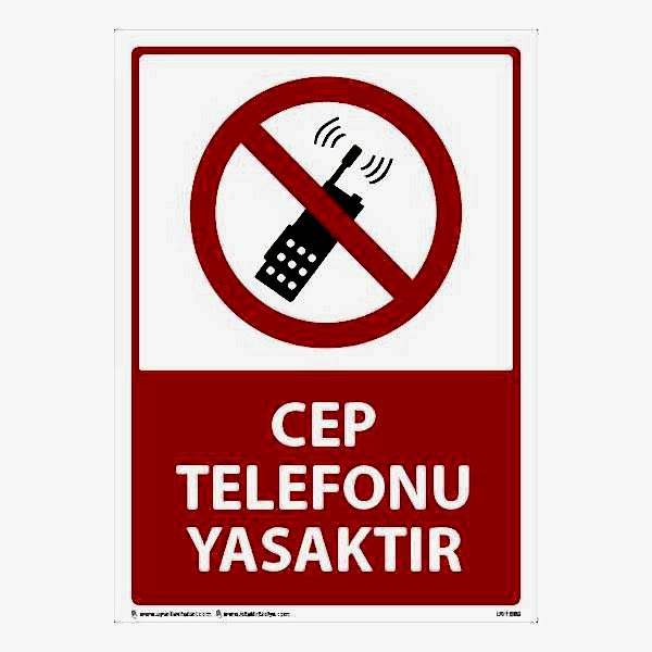 Cep Telefonu Yasaktır Uyarı Levhası 25X35 3mm U01089