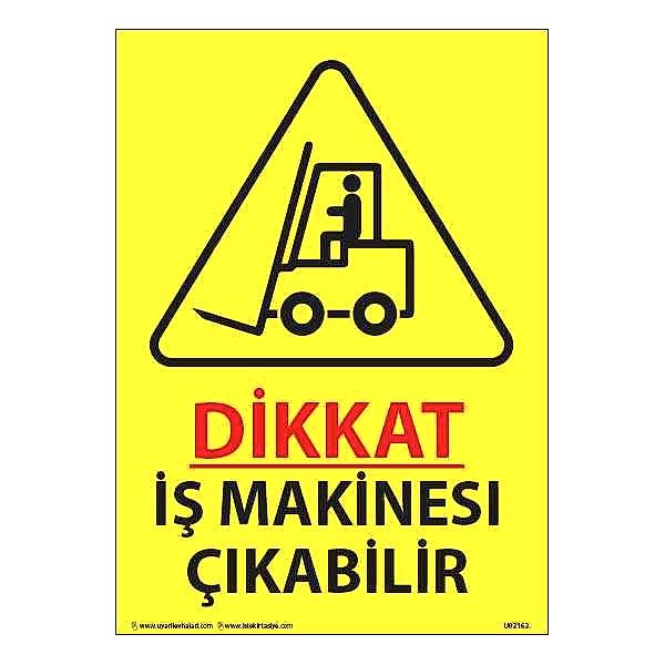 İş Makinesi Çıkabilir Uyarı Levhası 25X35 3mm U02162