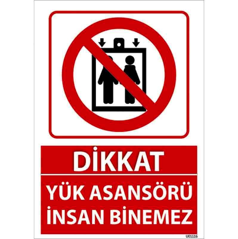 Yük Asansörü İnsan Binemez Uyarı Levhası U01116