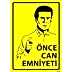 Önce Can Emniyeti Uyarı Levhası U02210