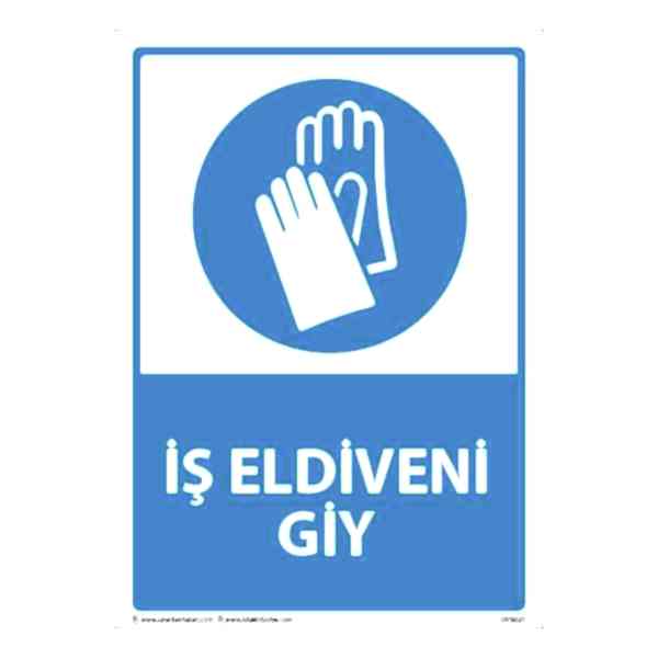 İş Eldiveni Giy Uyarı Levhası 25X35 3mm U03021