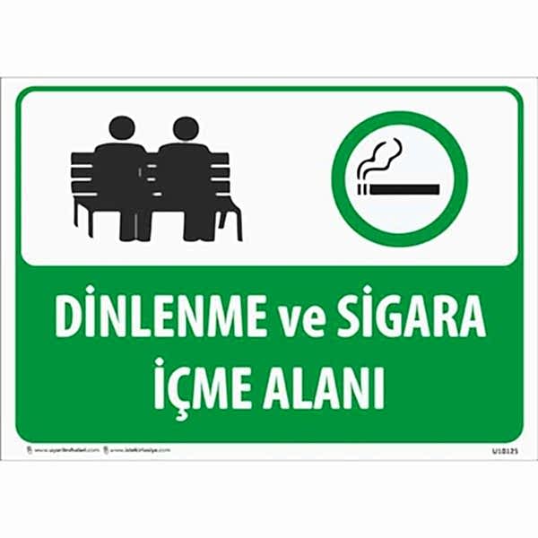 Dinlenme ve Sigara İçme Alanı Uyarı Levhası U10125