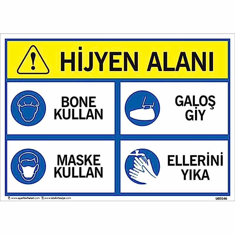 Hijyen Alanı Uyarı Levhası U03146