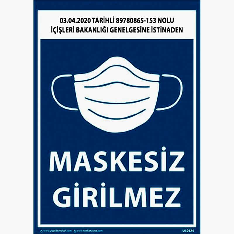 Maskesiz Girilmez Uyarı Levhası U10124