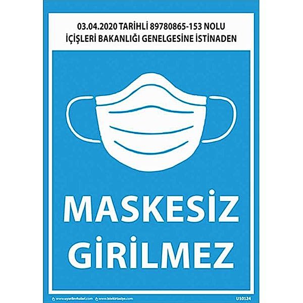 Maskesiz Girilmez Uyarı Levhası U10124