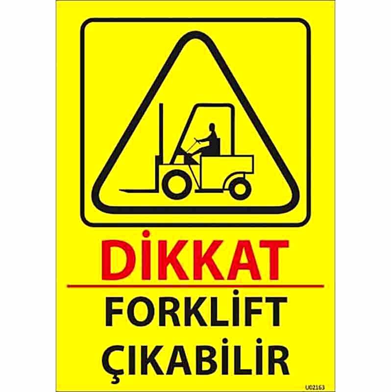 Forklift Çıkabilir Uyarı Levhası U02163