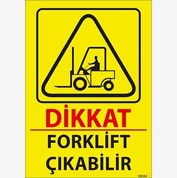 Forklift Çıkabilir Uyarı Levhası U02163