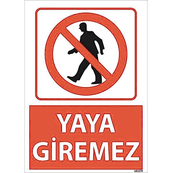 Yaya Giremez Uyarı Levhası U01079