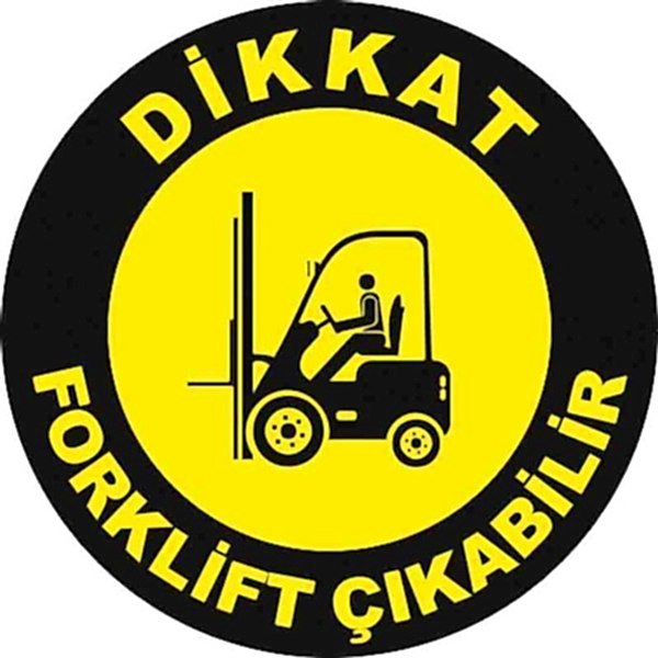 Forklift Çıkabilir Yer Etiketi 30 cm Çap U21029