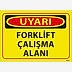 Forklift Çalışma Alanı Uyarı Levhası 25x35 3mm U10036, Resim 1