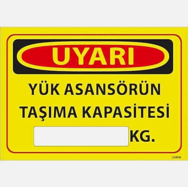 Yük Asansörü Taşıma Kapasitesi Uyarı Levhası U10034