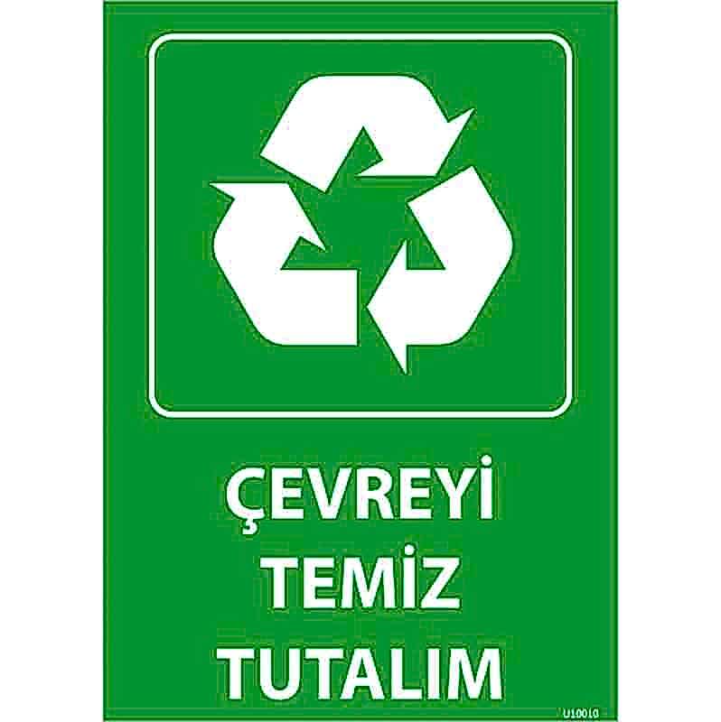 Çevreyi Temiz Tutalım Uyarı Levhası U10010