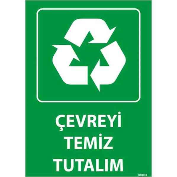 Çevreyi Temiz Tutalım Uyarı Levhası U10010